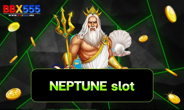 NEPTUNE slot